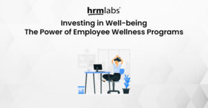 Investing In Well Being The Power Of Employee Wellness Programs Hrmlabs