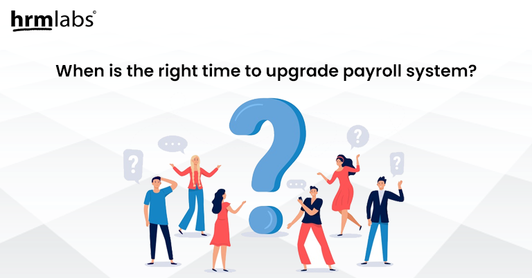 upgrade payroll system