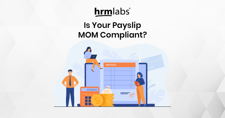 Is Your Payslip MOM Compliant