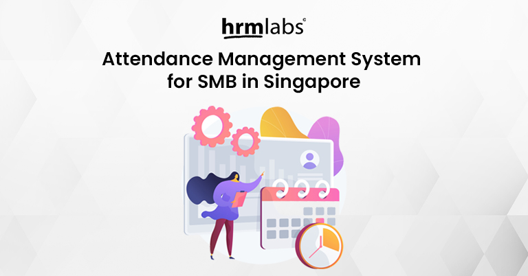 Attendance Management System for SMB in Singapore
