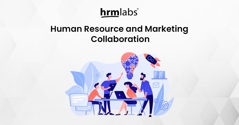 Human Resource and Marketing Collaboration