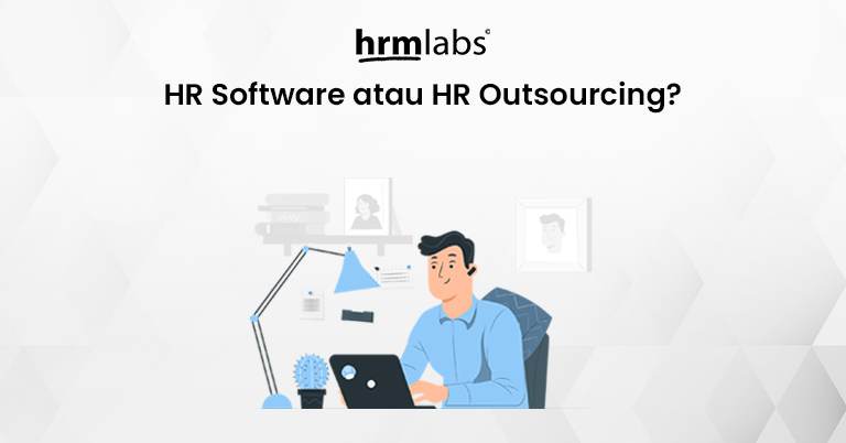 HR Software atau HR Outsourcing