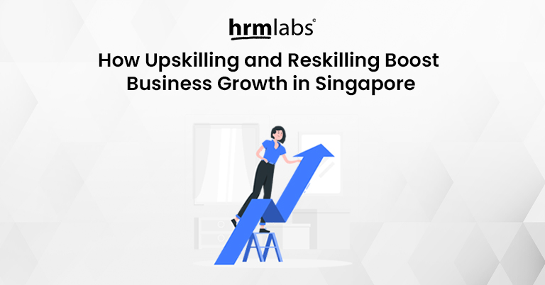 How Upskilling and Reskilling Boost Business Growth in Singapore