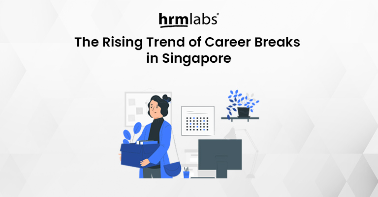The Rising Trend of Career Breaks in Singapore