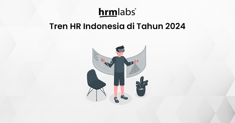 Tren HR Indonesia di Tahun 2024