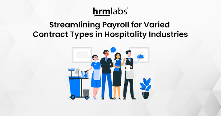 Streamlining Payroll for Varied Contract Types in Singapore's Hospitality Industries