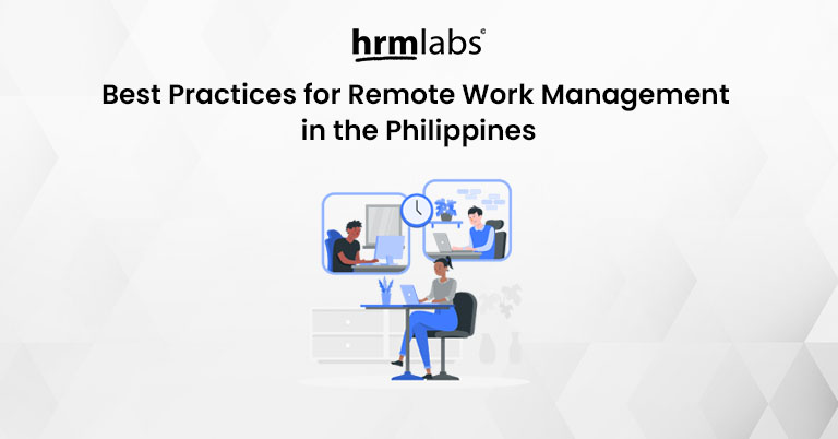 Best Practices for Remote Work Management in the Philippines