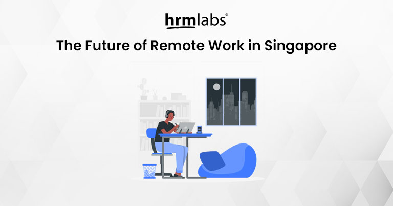 The Future of Remote Work in Singapore