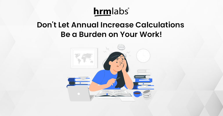 Don not Let Annual Salary Taxes and Contributions Increase Calculations Be a Burden on Your Work