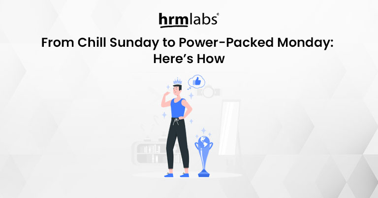 From Chill Sunday to Power-Packed Monday - Here is How