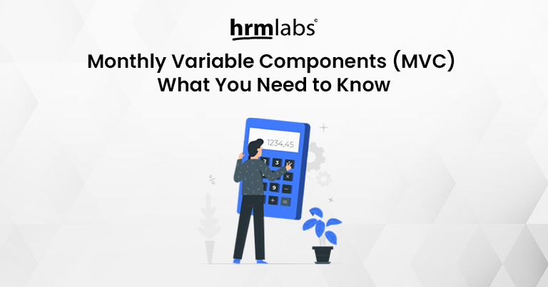 Monthly Variable Components MVC What You Need to Know