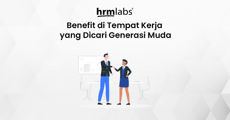 Benefit di Tempat Kerja yang Dicari Generasi Muda