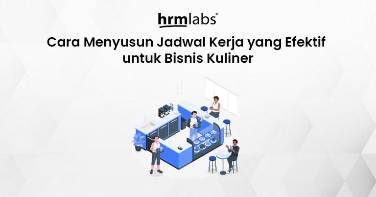 Cara Menyusun Jadwal Kerja yang Efektif untuk Bisnis Kuliner