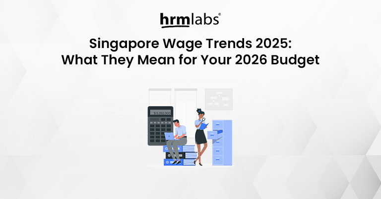 Singapore Wage Trends 2025 - What They Mean for Your 2026 Budget