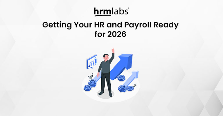 Getting Your HR and Payroll Ready for 2026 Starts with the Right Foundation